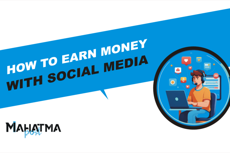 How to Earn Money With Social Media
