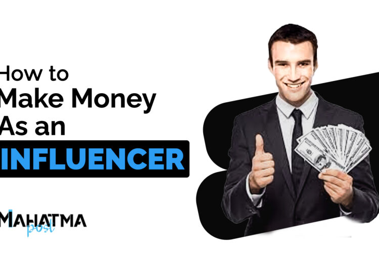 Make Money as an Influencer