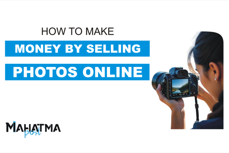 How to Make Money by Selling Photos Online