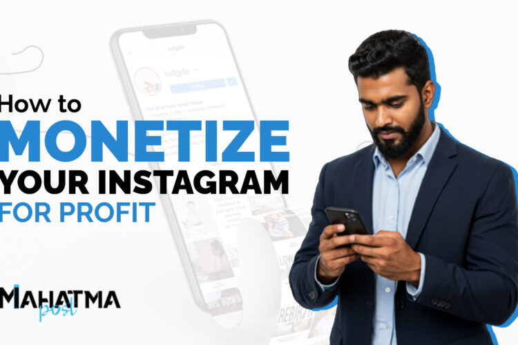 Monetize Your Instagram for Profit