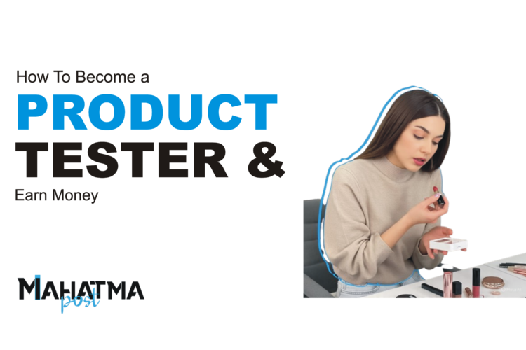 How to Become a Product Tester